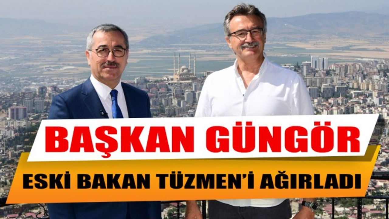 Başkan Güngör Eski Bakan Tüzmen’i Ağırladı