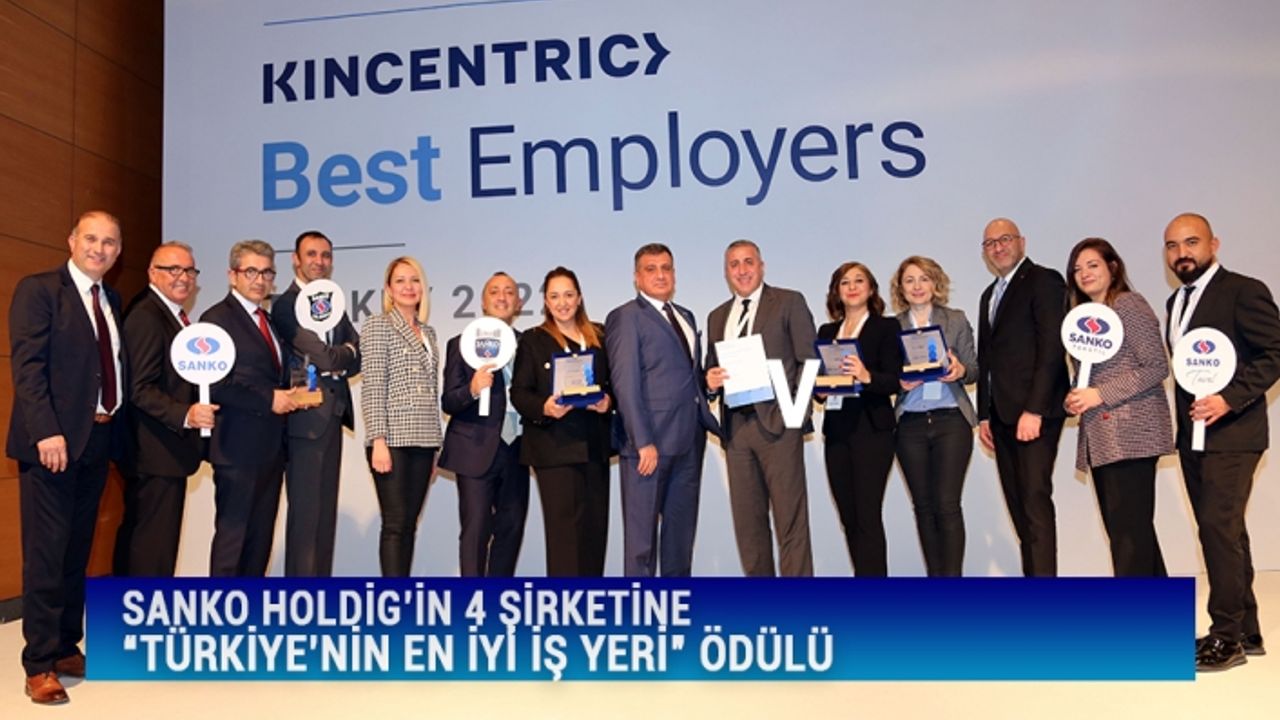SANKO Holdig’in 4 Şirketine “Türkiye’nin En İyi İş Yeri” Ödülü