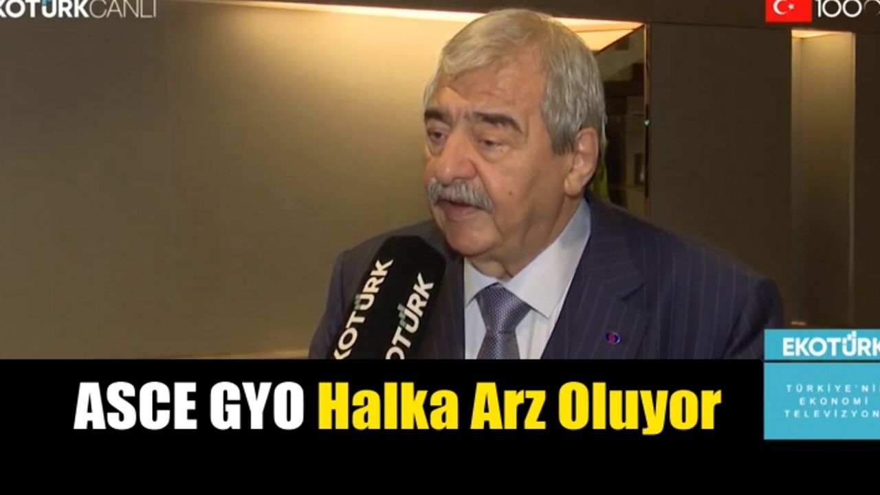 ASCE GYO Halka Arz Oluyor