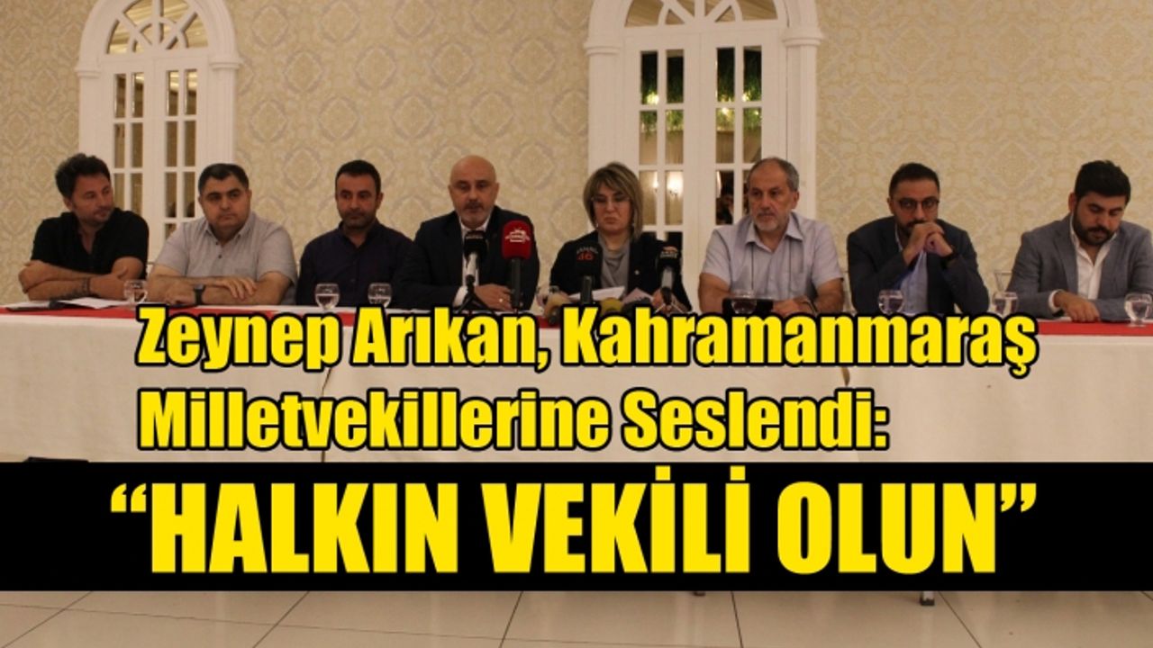 Zeynep Arıkan, Milletvekillerine Seslendi: “Halkın Vekili Olun” Dedi