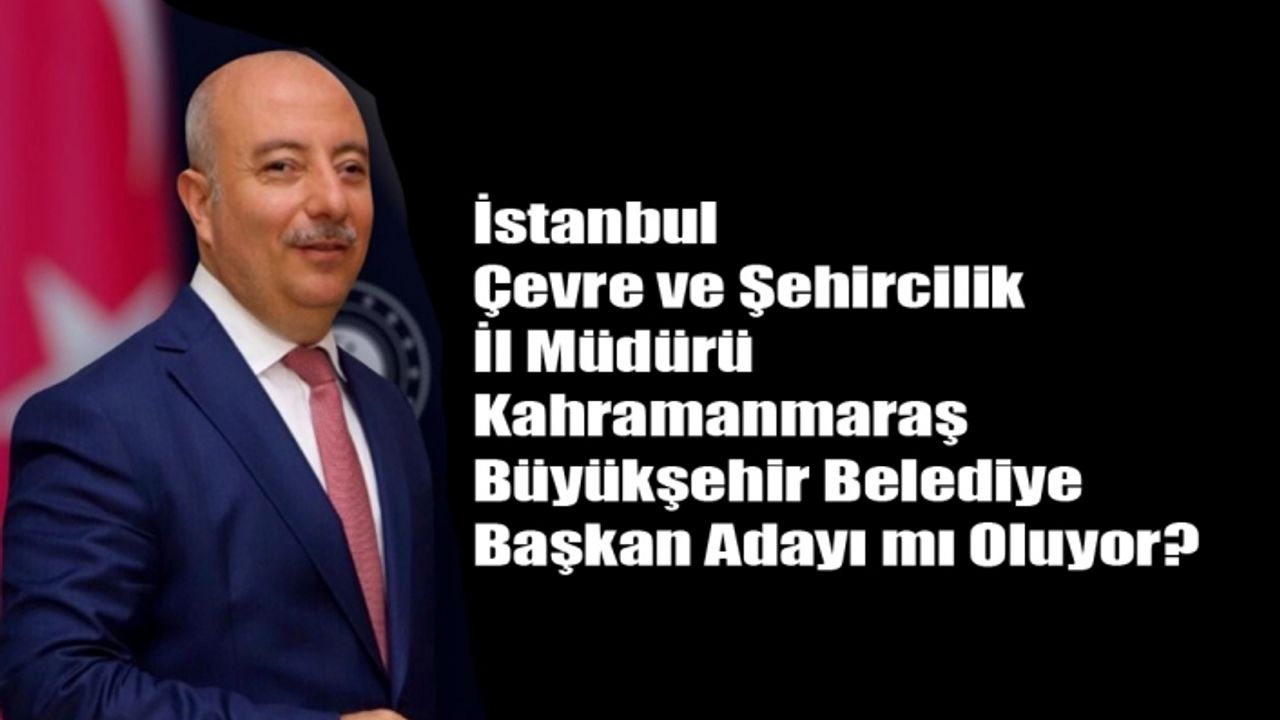 Hacı Mehmet Güner Kahramanmaraş Büyükşehir Belediye Başkan Adayı mı Oluyor?