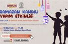 Büyükşehir’den Anne ve Çocuklara Özel Ramazan Kandili Atölyesi