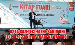 Gazeteci Zafer Şahin’den EXPO 2023 Kitap Fuarı’na Tam Not