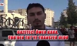 Gazeteci Ömer Kara, TBB’den TRT’ye Transfer Oldu
