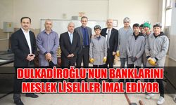 Dulkadiroğlu'nun Banklarını Meslek Liseliler İmal Ediyor