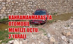 Kahramanmaraş'ta Otomobil Menfeze Uçtu: 2 Yaralı