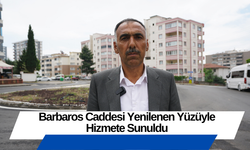 Barbaros Caddesi Yenilenen Yüzüyle Hizmete Sunuldu