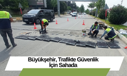 Büyükşehir, Trafikte Güvenlik İçin Sahada
