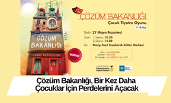 Çözüm Bakanlığı, Bir Kez Daha Çocuklar İçin Perdelerini Açacak