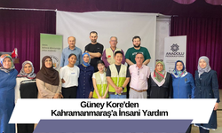Güney Kore'den Kahramanmaraş'a İnsani Yardım