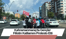 Kahramanmaraş'ta Gençler Filistin Katliamını Protesto Etti