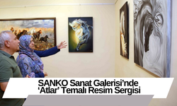 SANKO Sanat Galerisi’nde ‘Atlar’ Temalı Resim Sergisi