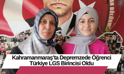 Kahramanmaraş’ta Depremzede Öğrenci Türkiye LGS Birincisi Oldu