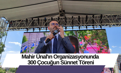 Mahir Ünal'ın Organizasyonunda 300 Çocuğun Sünnet Töreni