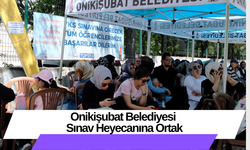 Onikişubat Belediyesi Sınav Heyecanına Ortak