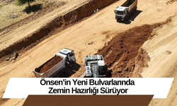 Önsen’de Yeni Bulvarlar ve Bağlantı Yolları İnşası