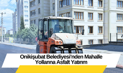 Onikişubat Belediyesi’nden Mahalle Yollarına Asfalt Yatırım