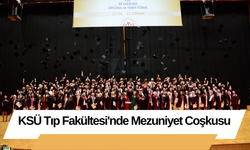 KSÜ Tıp Fakültesi'nde Mezuniyet Coşkusu