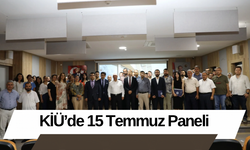 KİÜ’de 15 Temmuz Paneli