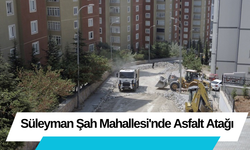 Süleyman Şah Mahallesi'nde Asfalt Atağı