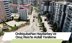 Onikişubat'tan Haydarbey ve Oruç Reis’te Asfalt Yenileme