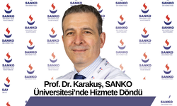 Prof. Dr. Karakuş, SANKO Üniversitesi’nde Hizmete Döndü