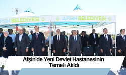 Afşin'de Yeni Devlet Hastanesinin Temeli Atıldı