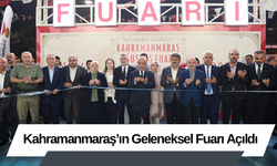 Kahramanmaraş’ın Geleneksel Fuarı Açıldı