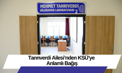 Tanrıverdi Ailesi’nden KSÜ’ye Anlamlı Bağış