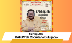 Sertaç Abi, KAFUM’da Çocuklarla Buluşacak