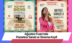 Ağustos Fuarı’nda Pazartesi Sanat ve Sinema Keyfi