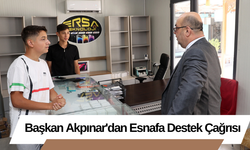 Başkan Akpınar'dan Esnafa Destek Çağrısı