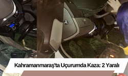 Kahramanmaraş'ta Uçurumda Kaza: 2 Yaralı