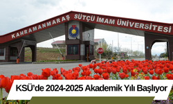 KSÜ’de 2024-2025 Akademik Yılı Başlıyor