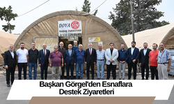 Başkan Görgel'den Esnaflara Destek Ziyaretleri