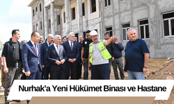 Nurhak’a Yeni Hükümet Binası ve Hastane