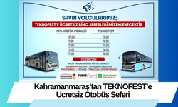 Kahramanmaraş’tan TEKNOFEST’e Ücretsiz Otobüs Seferi