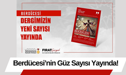 Berdücesi’nin Güz Sayısı Yayında!