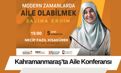 Kahramanmaraş’ta Aile Konferansı