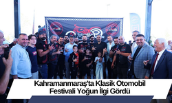 Kahramanmaraş'ta Klasik Otomobil Festivali Yoğun İlgi Gördü