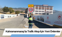 Kahramanmaraş’ta Trafik Akışı İçin Yeni Önlemler