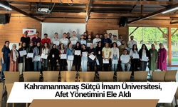 Kahramanmaraş Sütçü İmam Üniversitesi, Afet Yönetimini Ele Aldı