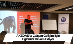 AKEDAŞ’ta Çalışan Gelişimi İçin Eğitimler Devam Ediyor