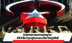 Kahramanmaraş'ta 49 Kilo Uyuşturucu Ele Geçirildi