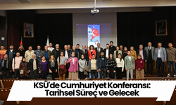 KSÜ'de Cumhuriyet Konferansı: Tarihsel Süreç ve Gelecek