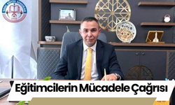 Eğitimcilerin Mücadele Çağrısı