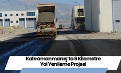 Kahramanmaraş’ta 6 Kilometre Yol Yenileme Projesi