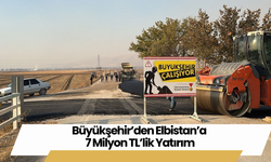 Büyükşehir’den Elbistan’a 7 Milyon TL’lik Yatırım