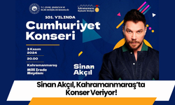 Sinan Akçıl, Kahramanmaraş’ta Konser Veriyor!