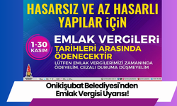 Onikişubat Belediyesi'nden Emlak Vergisi Uyarısı!